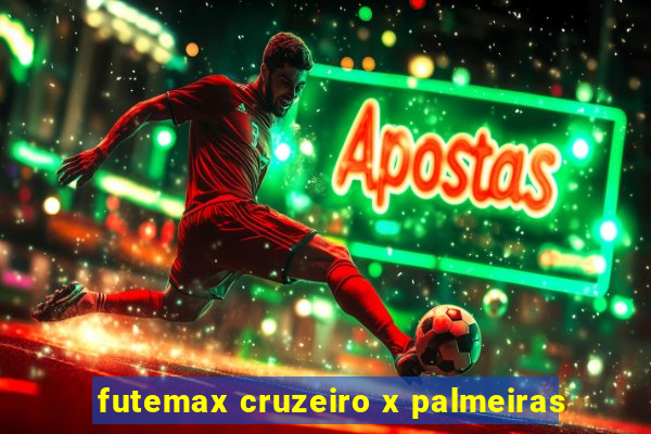 futemax cruzeiro x palmeiras